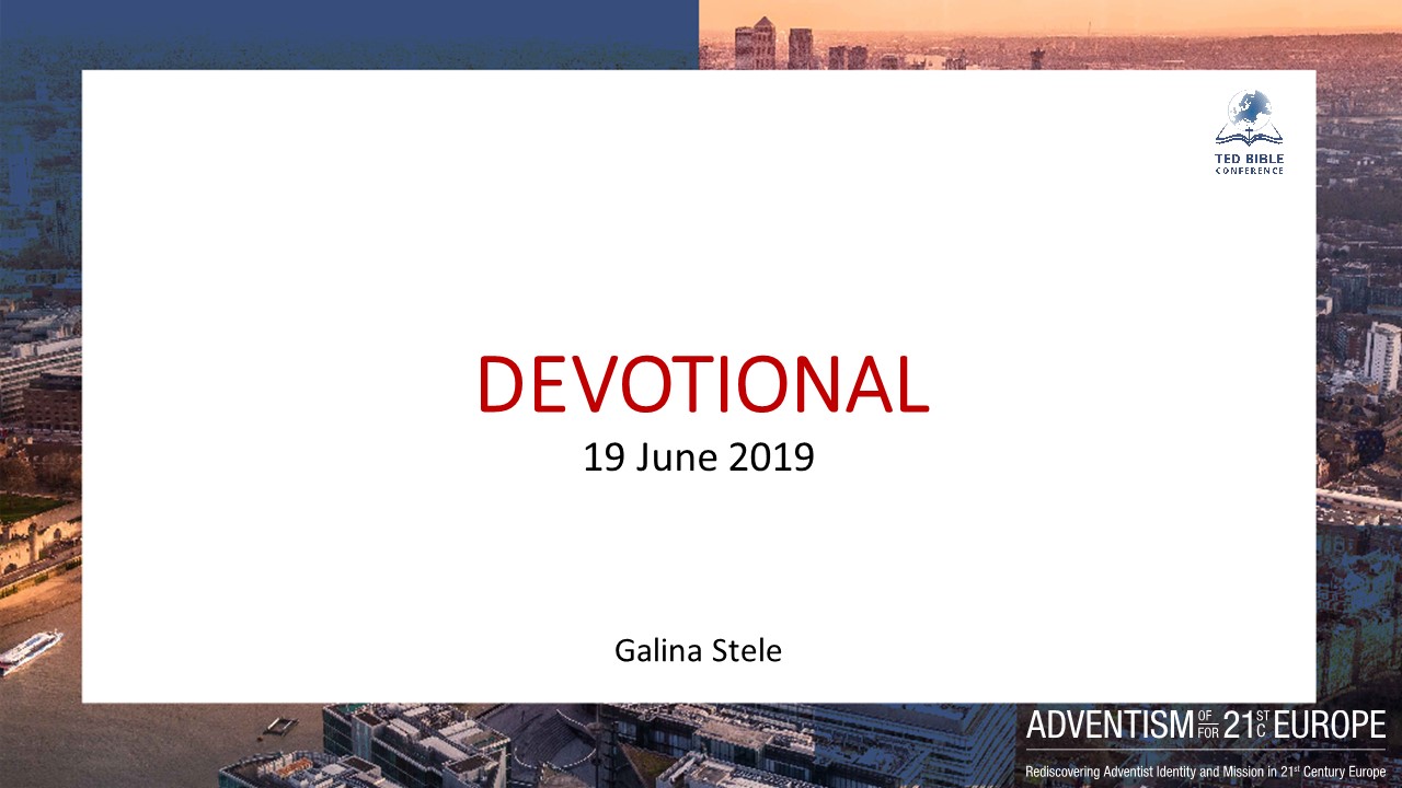 TED Bible Conference GStele devotional