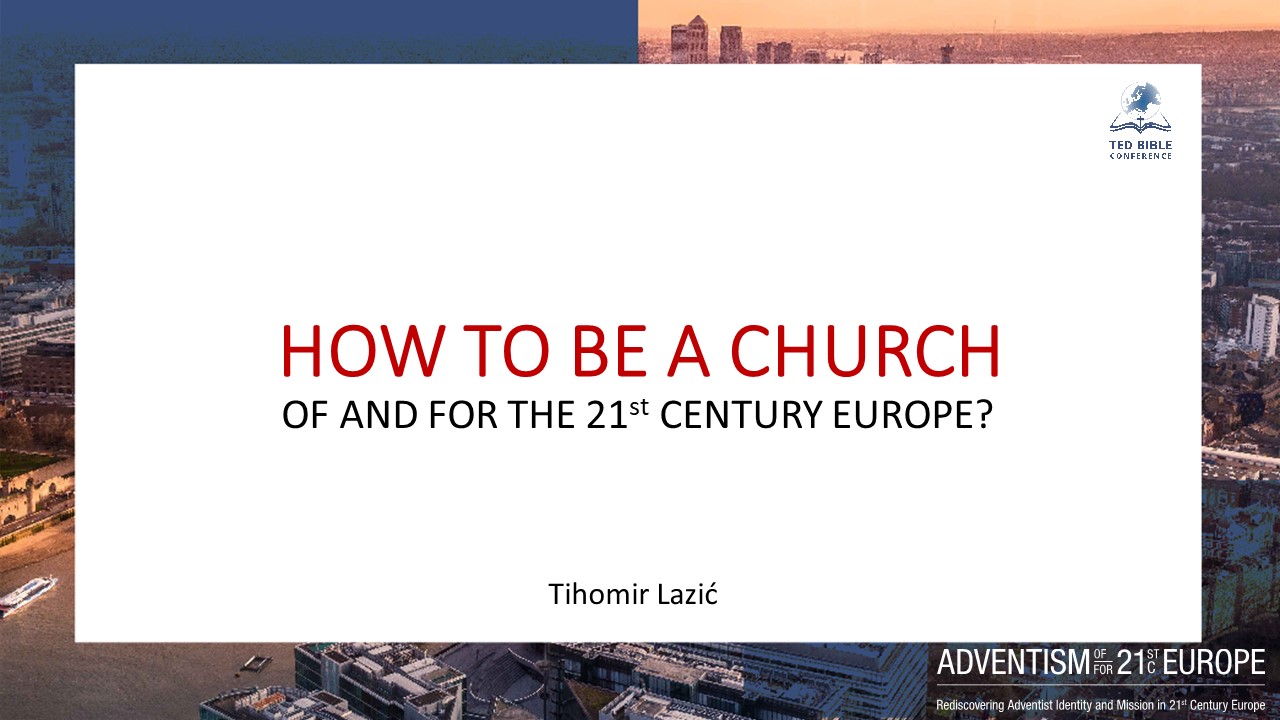 TED Bible Conference TLazic How to be a church