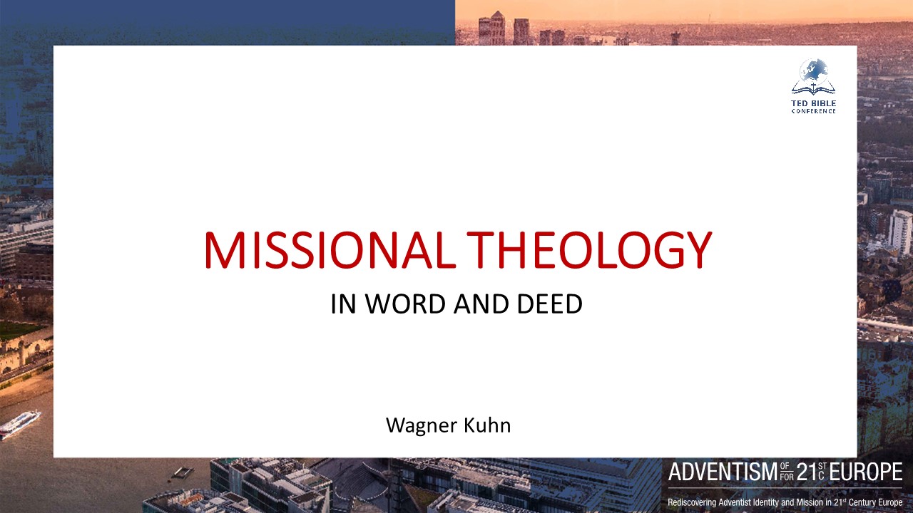 TED Bible Conference WKhun Missional Theology