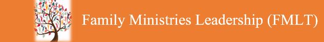 Family life ministries leadership training